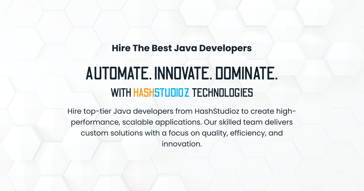 Hire Java Developers | Outsource Java Development - HashStudioz Technologies