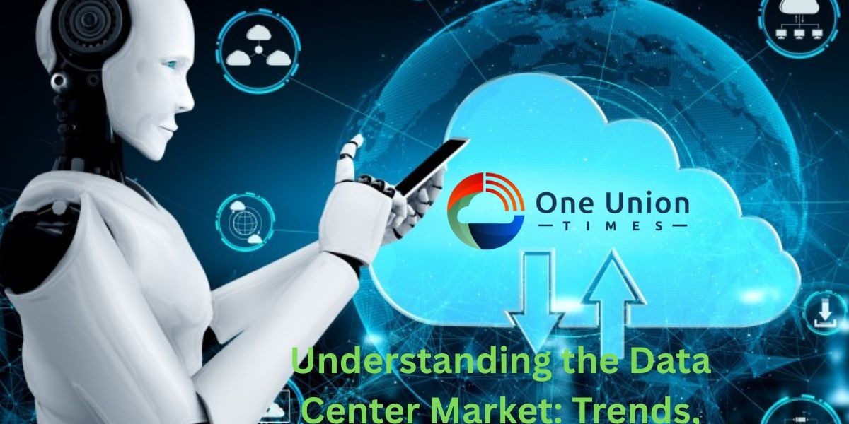 Understanding the Data Center Market: Trends, Insights, and Future Outlook