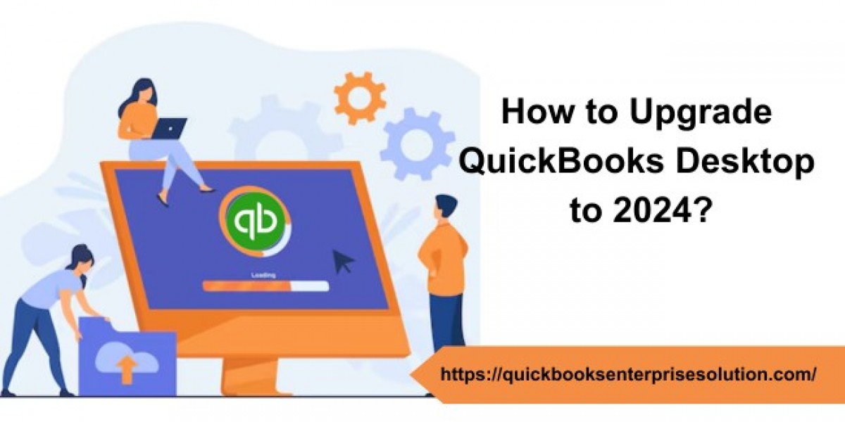 How to upgrade to QuickBooks Desktop 2024?
